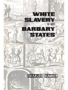 White Slavery in the Barbary States